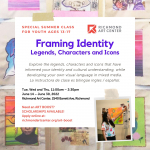 New Summer Class for Youth (Ages 13-17): Framing Identity (Register NOW)
