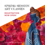 Register NOW for Spring Session Art Classes