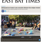 East Bay Times: Richmond Art Center’s new executive director has unique resume