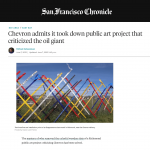 San Francisco Chronicle: Chevron admits it took down public art project that criticized the oil giant