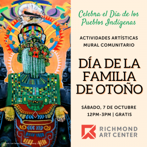 Noticia de prensa: Celebre el Día de los Pueblos Indígenas en el Richmond Art Center