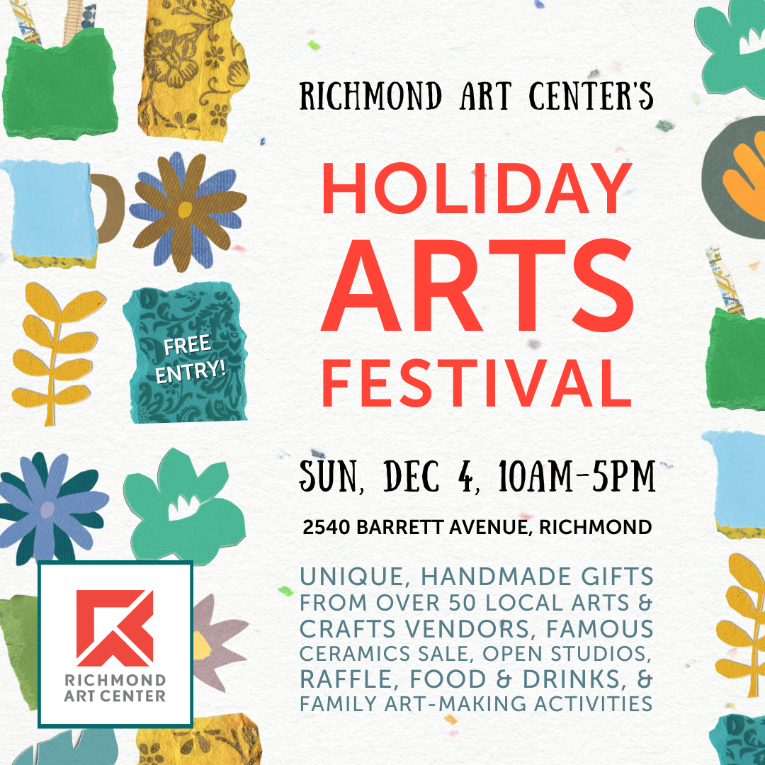 Holiday Arts Festival 2022 - Vendor and Artist Information - Richmond Art  Center