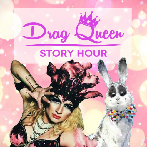 Copy of RAC Drag Queen Story Hour GRAPHIC SAWYER (1)