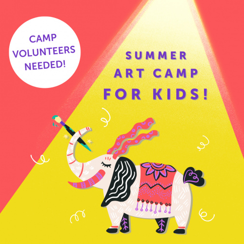 Summer Art Camp 2023 Coming Soon Volunteers Needed